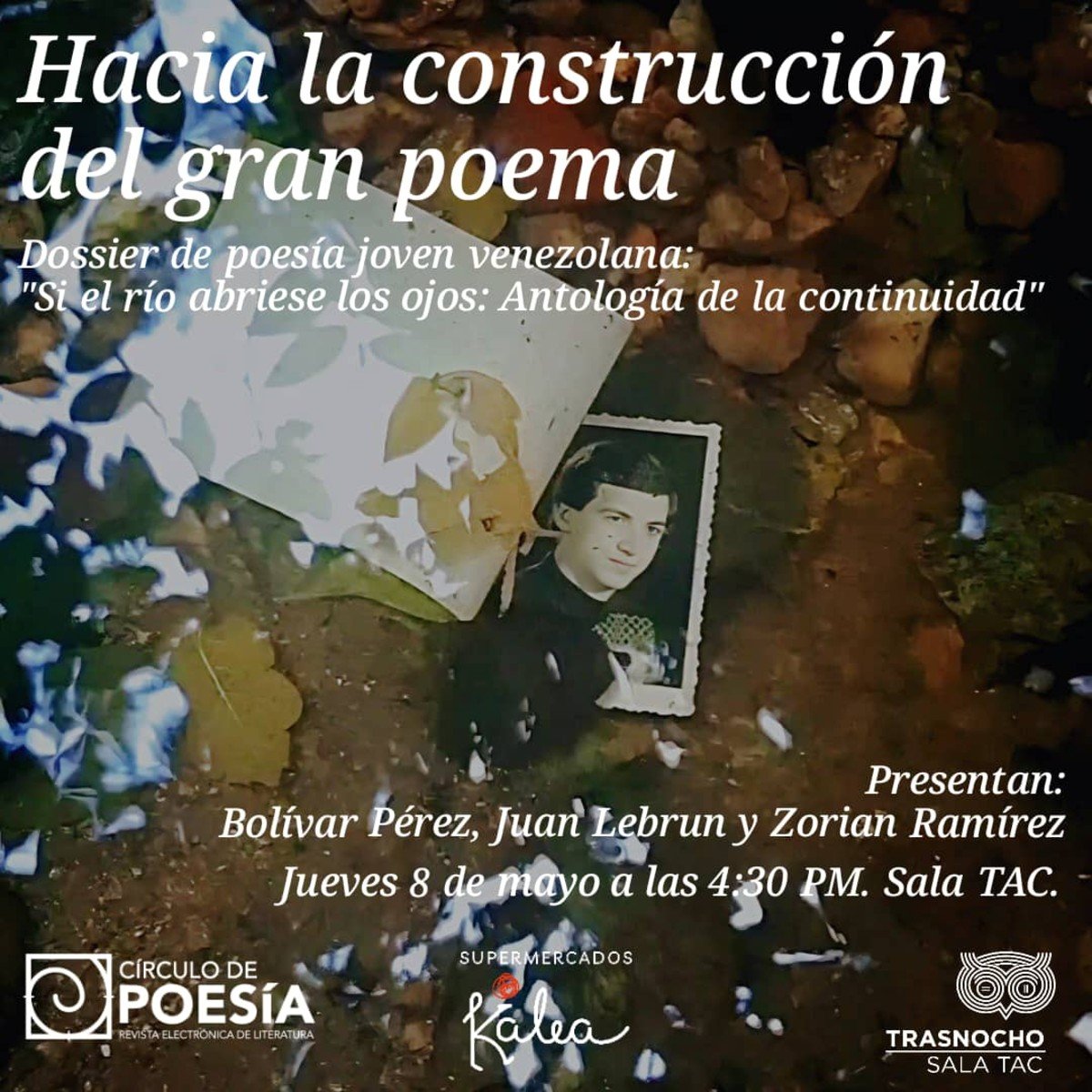 Si el río abriese los ojos: una antología que construye el gran poema de una generación de venezolanos